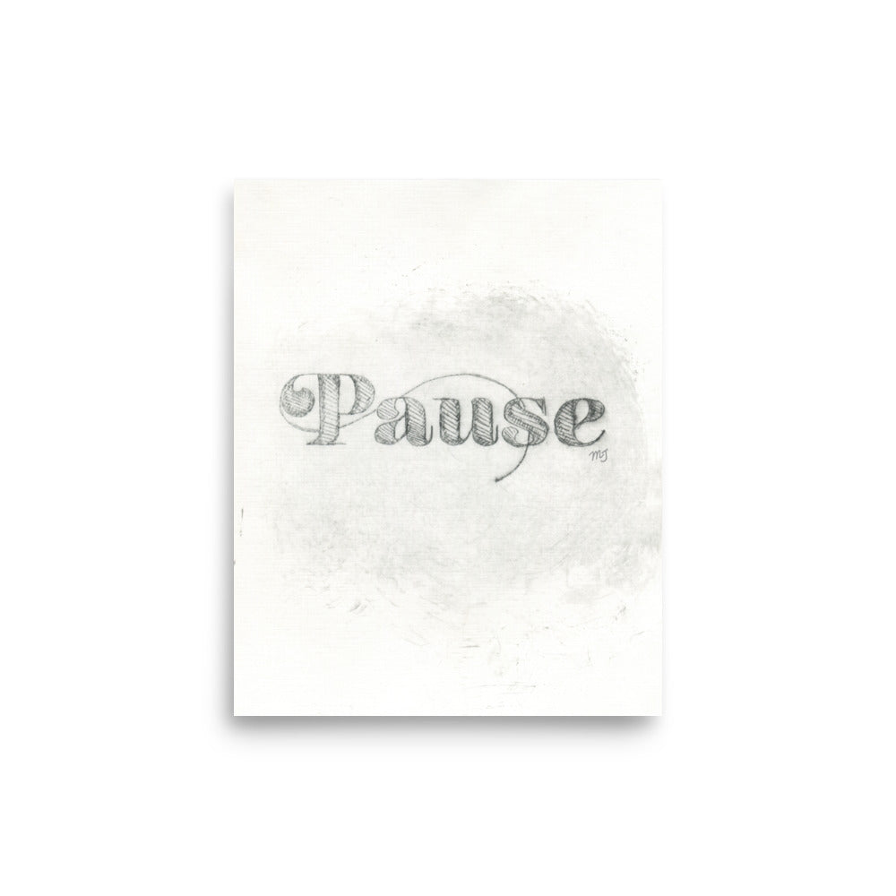 Pause Art Print