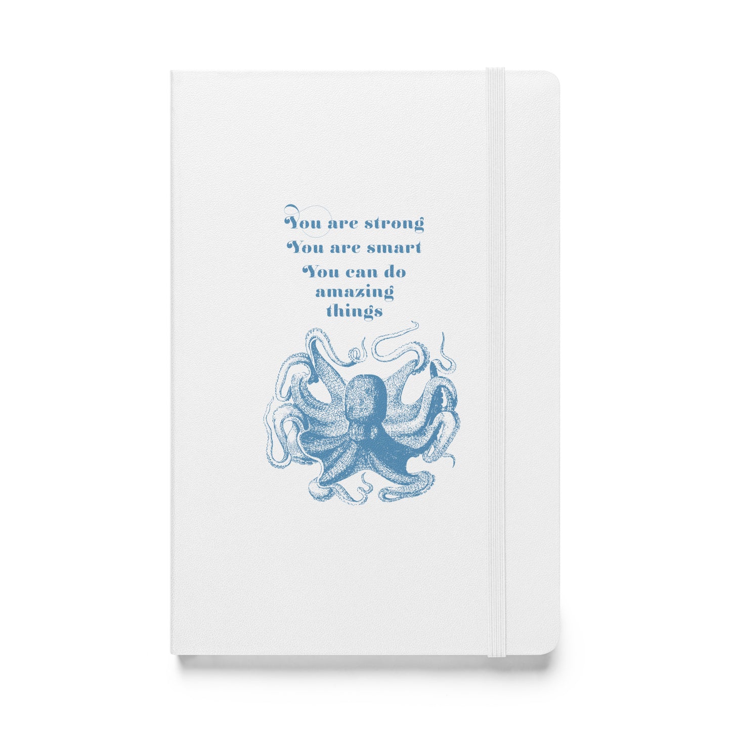 Octopus Inspiration Quote - Hardcover bound notebook