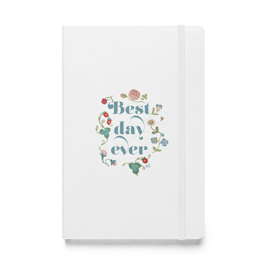 Best Day Ever - Hardcover bound notebook